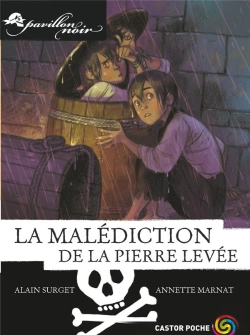 Bertrand.pt - Pavillon Noir T.10 ; La Malédiction De La Pierre Levée