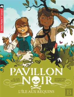 Bertrand.pt - Pavillon Noir T.3 ; L'Ile Aux Requins