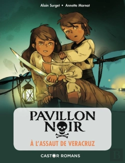 Bertrand.pt - Pavillon Noir Tome 5 : À L'Assaut De Veracruz