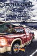 Paving The Road To Hell