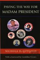 Paving The Way For Madam President