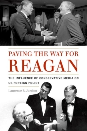 Paving The Way For Reagan
