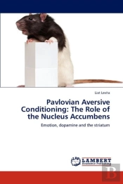 Pavlovian Aversive Conditioning: The Rol