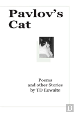 Bertrand.pt - Pavlov'S Cat, Poems And Other Stories