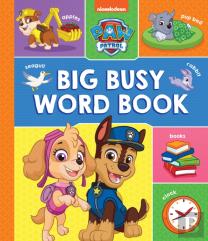 Paw Patrol Big, Busy Word Book