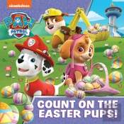 Paw Patrol Picture Book Â€“ Count On The Easter Pups!