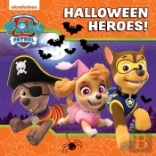 Paw Patrol Picture Book Â€“ Halloween Heroes!