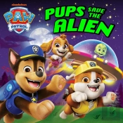 Paw Patrol Pups Save The Alien Picture Book
