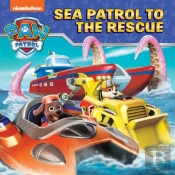 Paw Patrol Sea Patrol To The Rescue Picture Book