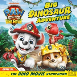 Bertrand.pt - Paw Patrol: The Dino Movie Storybook Â€“ Big Dinosaur Adventure