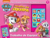Paw Patrol - Trabalho de Equipa - Play-a-Sound