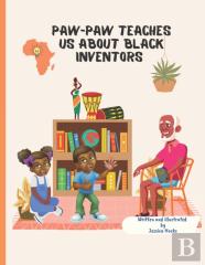 Paw-Paw Teaches Us About Black Inventors.