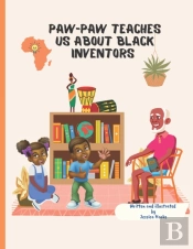 Paw-Paw Teaches Us About Black Inventors.