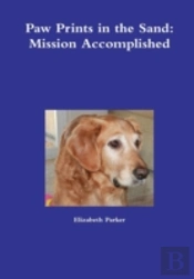 Paw Prints In The Sand: Mission Accompli