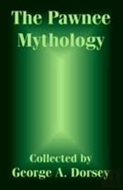 Pawnee Mythology