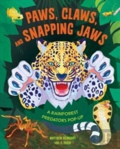Paws, Claws, And Snapping Jaws Pop-Up Book (Reinhart Pop-Up Studio)