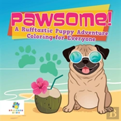 Bertrand.pt - Pawsome! | A Rufftastic Puppy Adventure | Coloring For Everyone