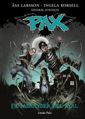 Pax. El Missatger Del Mal