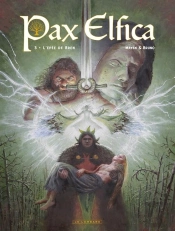Pax Elfica Tome 3 : L'Épée De Bren