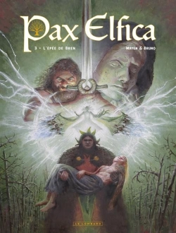 Bertrand.pt - Pax Elfica Tome 3 : L'Épée De Bren