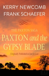 Paxton And The Gypsy Blade