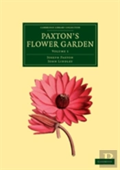 Paxton'S Flower Garden
