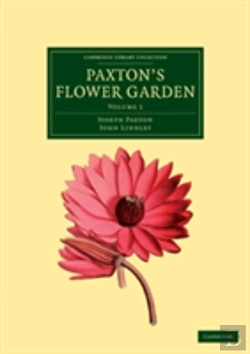 Bertrand.pt - Paxton'S Flower Garden