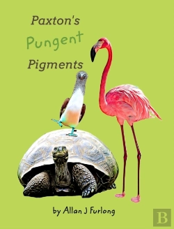 Bertrand.pt - Paxton'S Pungent Pigments
