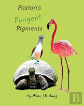 Paxton'S Pungent Pigments
