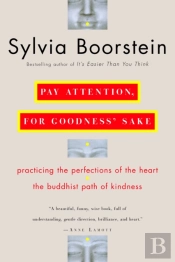 Pay Attention, For Goodness' Sake