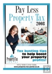 Pay Less Property Tax 2008