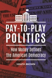 Pay-To-Play Politics