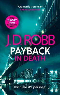 Bertrand.pt - Payback In Death: An Eve Dallas Thriller (In Death 57)