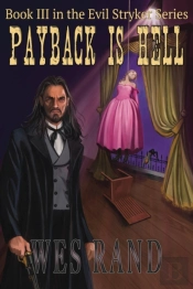 Payback Is Hell: Book Iii Of The Evil St