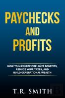 Paychecks And Profits