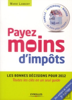 Bertrand.pt - Payer Moins D'Impots, Mode D'Emploi. Residence, Mariage, Placements, Defiscalisation, Transmission,