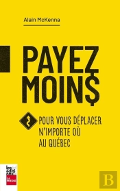 Payez Moins Pour Vous Déplacer N'Importe Ou Au Québec