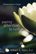Paying Attention To God