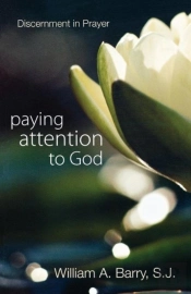 Paying Attention To God