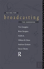 Paying For Broadcasting: The Handbook