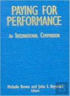 Paying For Performance: An International Comparison