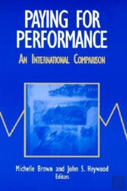 Bertrand.pt - Paying For Performance: An International Comparison