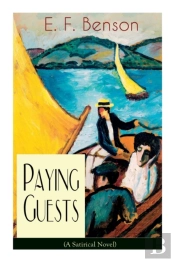 Paying Guests (A Satirical Novel)