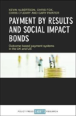 Payment By Results And Social Impact Bonds
