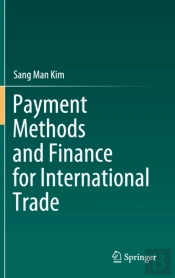 Payment Methods And Finance For International Trade