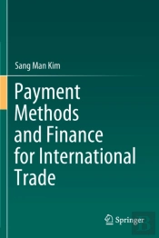 Payment Methods And Finance For International Trade