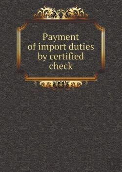 Bertrand.pt - Payment Of Import Duties By Certified Check