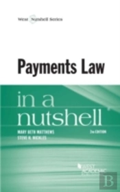 Payments Law In A Nutshell