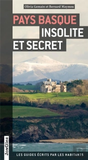 Pays-Basque Insolite Et Secret