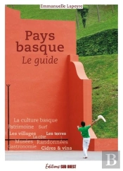 Pays Basque, Le Guide (Édition 2024)